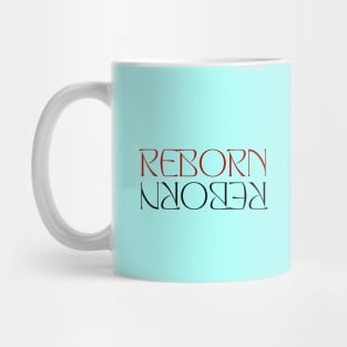 Reborn | Born Again Christian Mug